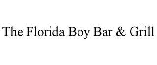 THE FLORIDA BOY BAR & GRILL