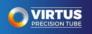 VIRTUS PRECISION TUBE