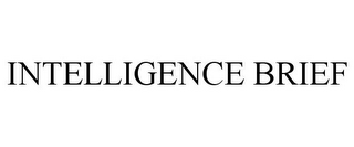 INTELLIGENCE BRIEF