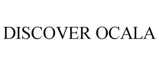 DISCOVER OCALA