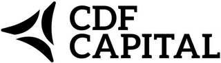 CDF CAPITAL