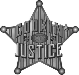 COOKIN' UP JUSTICE