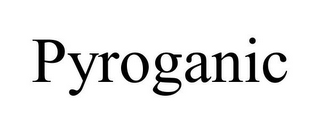 PYROGANIC