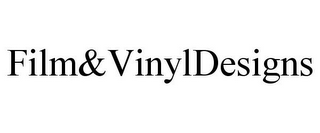 FILM&VINYLDESIGNS