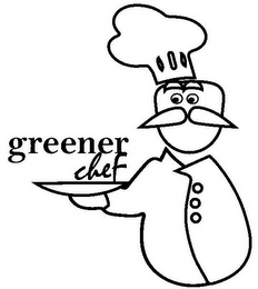 GREENER CHEF