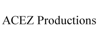 ACEZ PRODUCTIONS