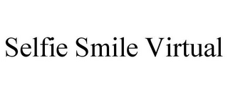 SELFIE SMILE VIRTUAL