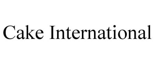 CAKE INTERNATIONAL