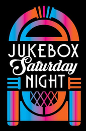 JUKEBOX SATURDAY NIGHT