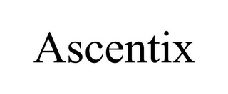 ASCENTIX