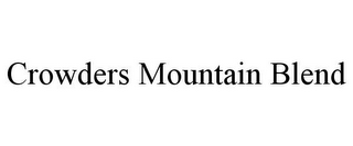 CROWDERS MOUNTAIN BLEND