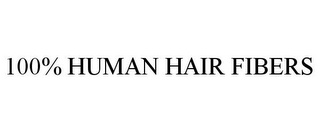 100% HUMAN HAIR FIBERS