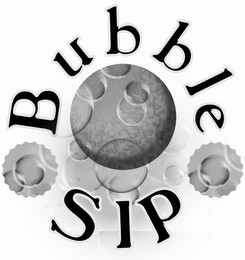 BUBBLE SIP