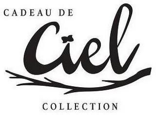 CADEAU DE CIEL COLLECTION