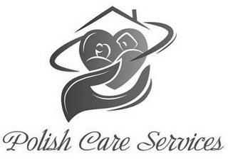 POLISH CARE SERVICES