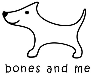 BONES AND ME