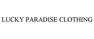 LUCKY PARADISE CLOTHING