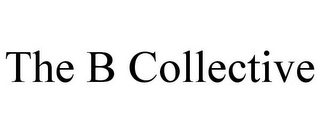 THE B COLLECTIVE