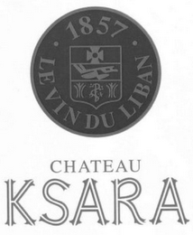 1857 LE VIN DU LIBAN CHATEAU KSARA