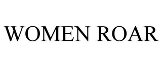 WOMEN ROAR