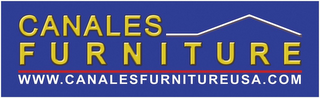 CANALES FURNITURE WWW.CANALESFURNITUREUSA.COM