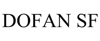 DOFAN SF