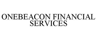 ONEBEACON FINANCIAL SERVICES