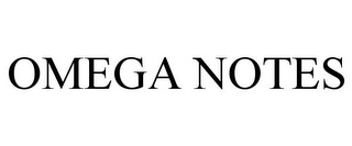 OMEGA NOTES