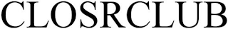 CLOSRCLUB