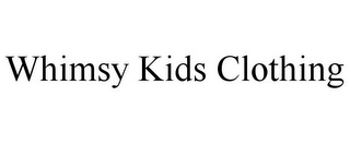WHIMSY KIDS CLOTHING