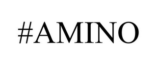 #AMINO