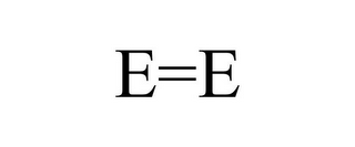 E=E