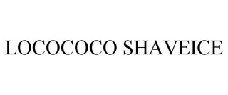 LOCOCOCO SHAVEICE