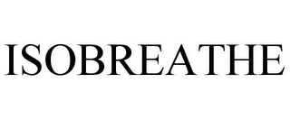 ISOBREATHE