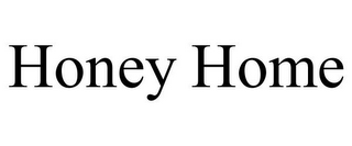 HONEY HOME