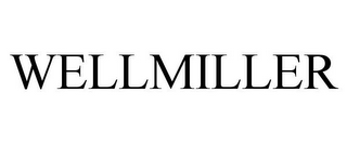 WELLMILLER