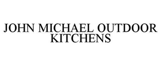 JOHN MICHAEL OUTDOOR KITCHENS