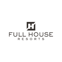 H FULL HOUSE RESORTS