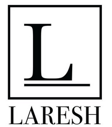 L LARESH