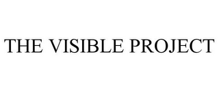 THE VISIBLE PROJECT