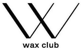 W WAX CLUB