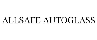 ALLSAFE AUTOGLASS