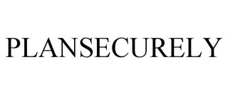 PLANSECURELY