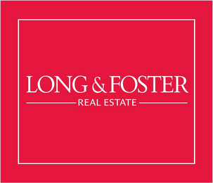 LONG & FOSTER REAL ESTATE