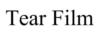 TEAR FILM