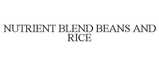 NUTRIENT BLEND BEANS AND RICE