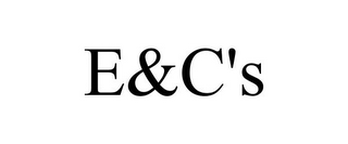 E&C'S