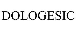 DOLOGESIC