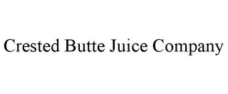 CRESTED BUTTE JUICE COMPANY