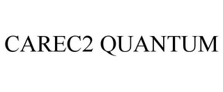 CAREC2 QUANTUM